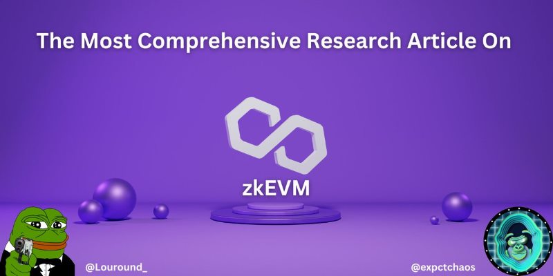 全面解读Polygon zkEVM：Rollup技术指南、代币经济学和生