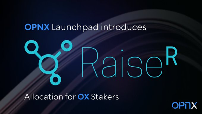一文读懂OPNX首个Launchpad项目Raiser(RZR)