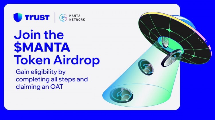TrustWallet用户，100K $MANTA代币空投，庆祝@Man